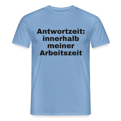 "Antwortzeit: innerhalb meiner Arbeitszeit" Motiv-T-Shirt für Männer, Farbe Carolina Blue