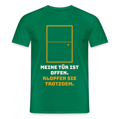 Meine Tür ist offen. Klopfen Sie trotzdem. Motiv-T-Shirt für Männer, Farbe Kelly Green