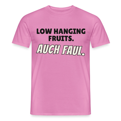 "Low hanging fruits. Auch faul." Motiv-T-Shirt für Männer, Farbe Pink