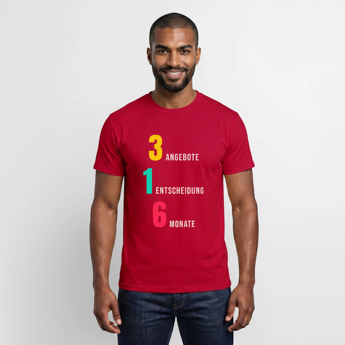 "3 Angebote. 1 Entscheidung. 6 Monate." Motiv-T-Shirt für Männer, Farbe Rot