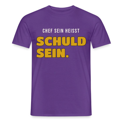 Chef sein heißt schuld sein. Motiv-T-Shirt für Männer, Farbe Lila