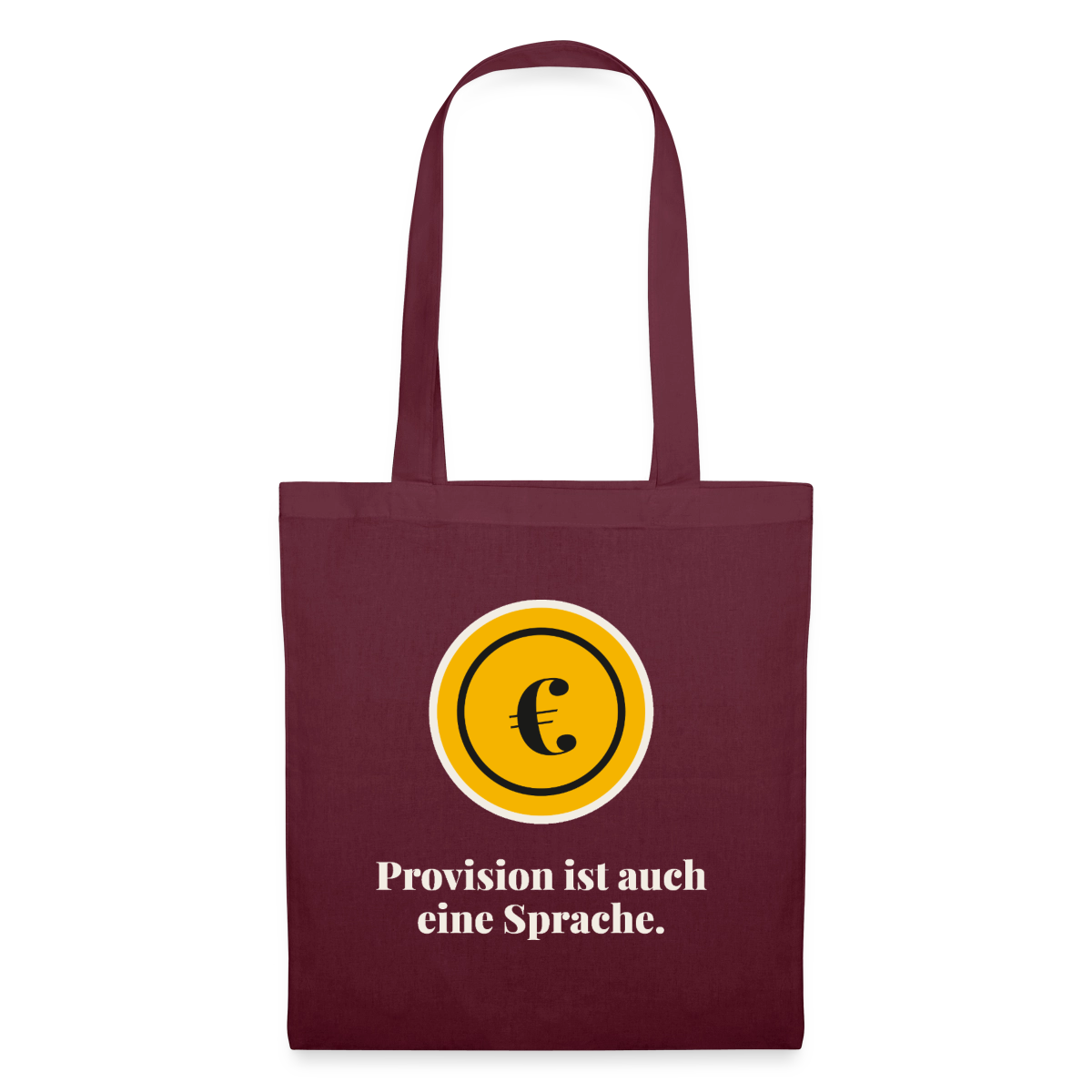 Provision ist auch eine Sprache. Stoffbeutel, Farbe Burgunderrot