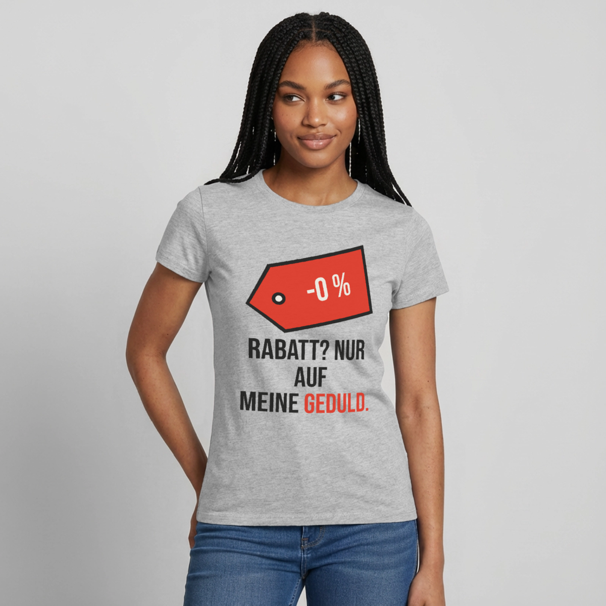 Rabatt? Nur auf meine Geduld. Motiv-T-Shirt für Frauen, Farbe Grau meliert, Model