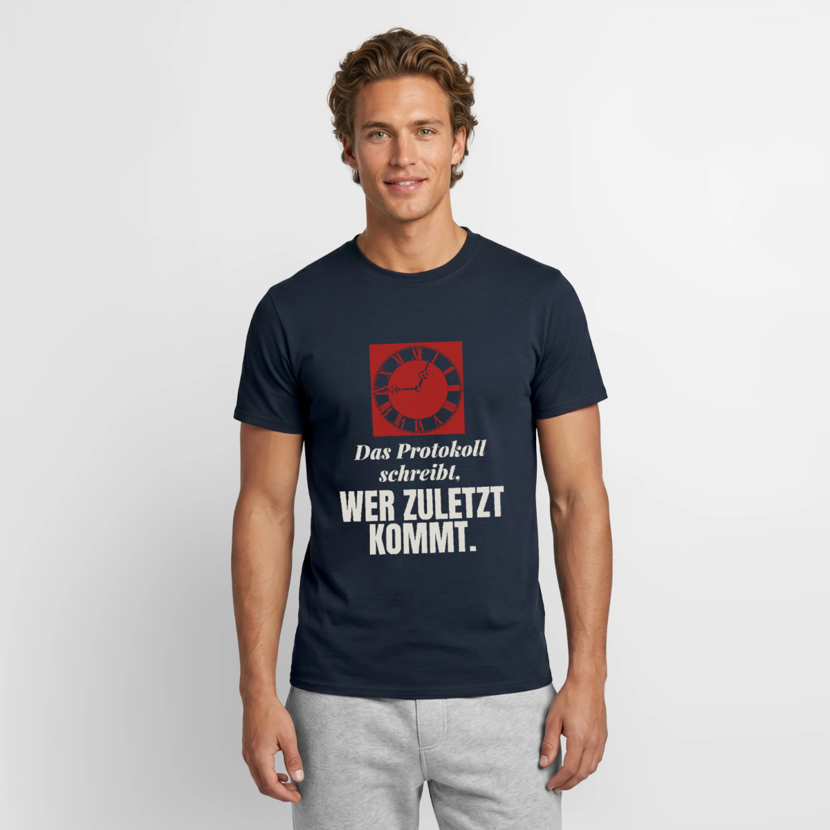 "Das Protokoll schreibt, wer zuletzt kommt." Motiv-T-Shirt für Männer, Farbe Navy