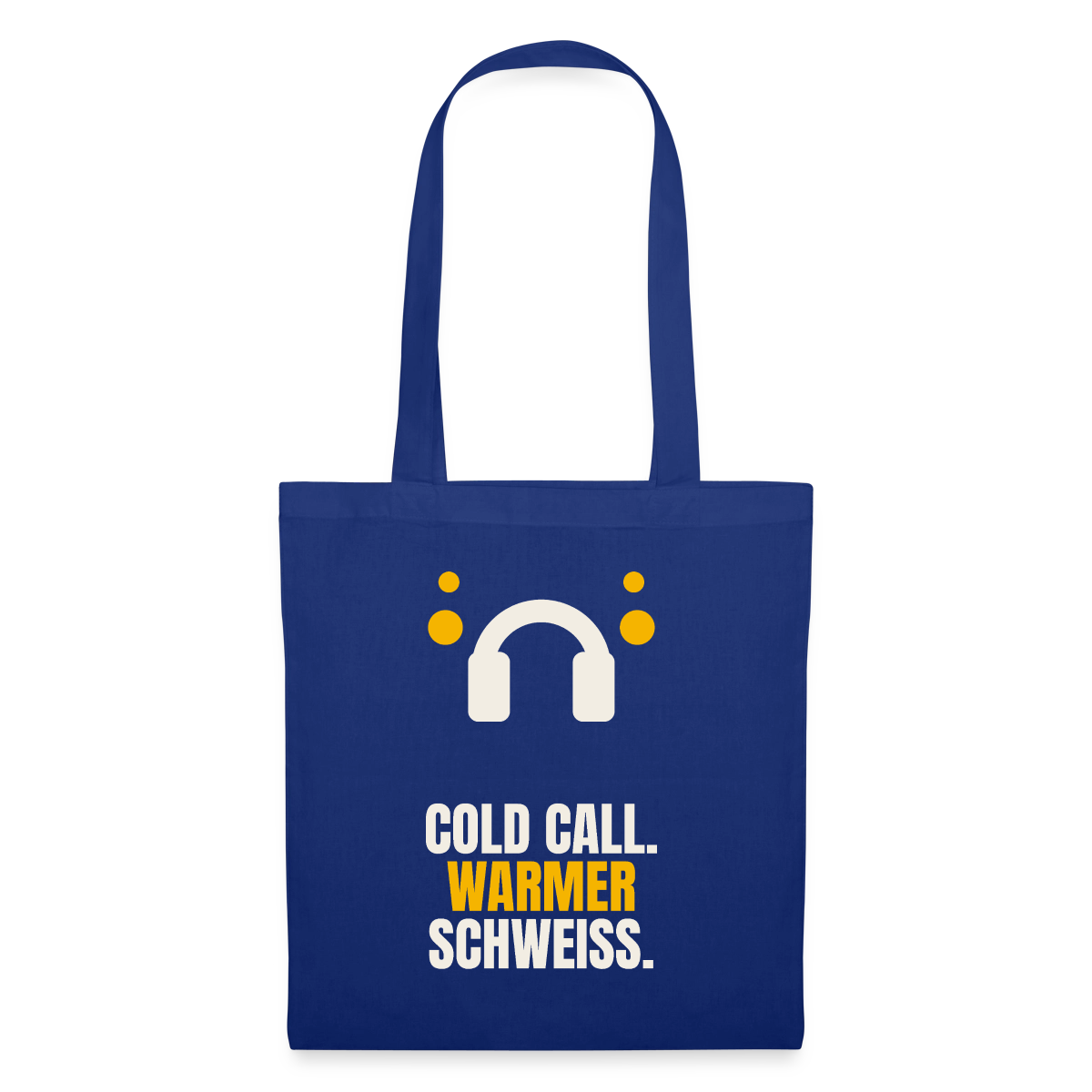 Cold Call. Warmer Schweiß. Stoffbeutel, Farbe Royalblau