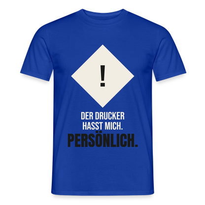 "Der Drucker hasst mich. Persönlich." Motiv-T-Shirt für Männer, Farbe Dunkelblau