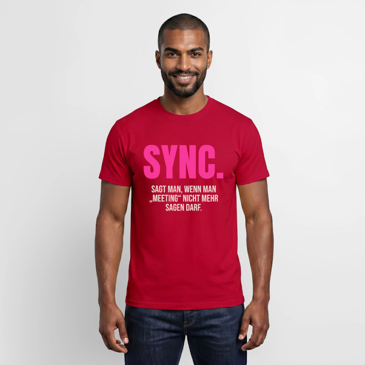"Sync: sagt man, wenn man Meeting nicht mehr sagen darf." Motiv-T-Shirt für Männer, Farbe Rot