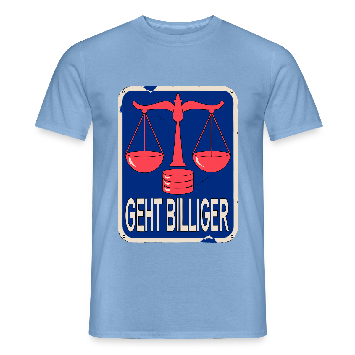 "Geht billiger. Emailschild-Motiv" Motiv-T-Shirt für Männer, Farbe Carolina Blue