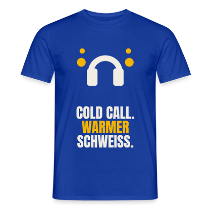 Cold Call. Warmer Schweiß. Motiv-T-Shirt für Männer, Farbe Dunkelblau