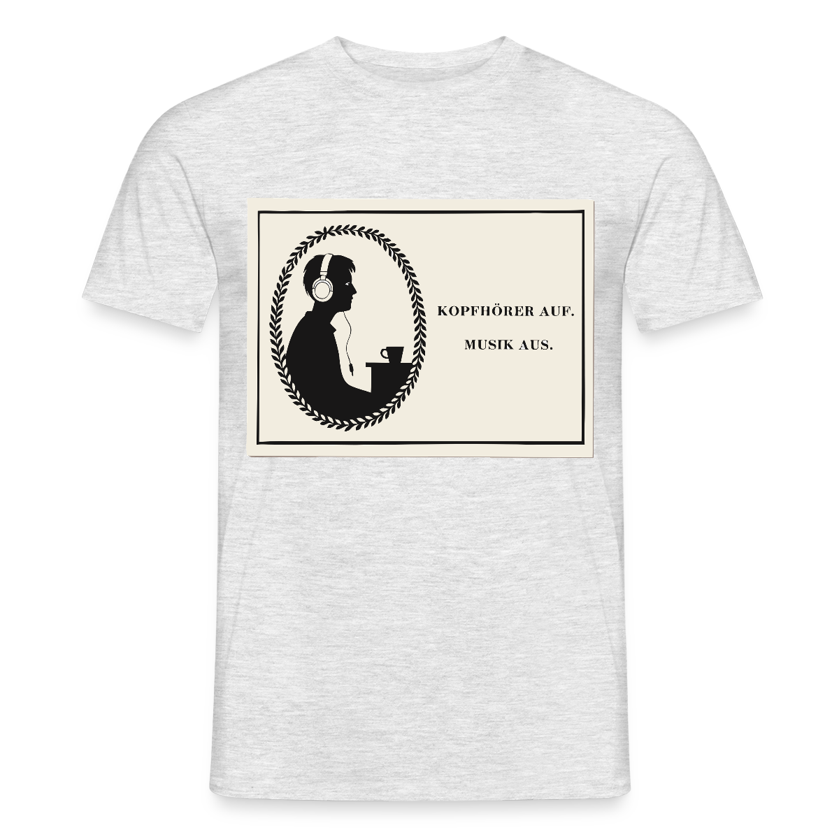 Kopfhörer auf. Musik aus. Motiv-T-Shirt für Männer, Farbe Grau meliert