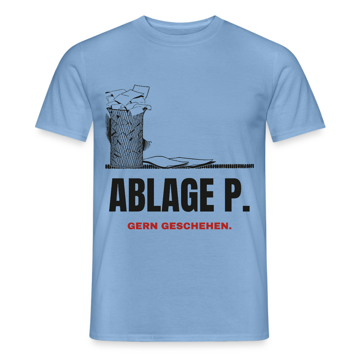 "Ablage P. Gern geschehen." Motiv-T-Shirt für Männer, Farbe Carolina Blue