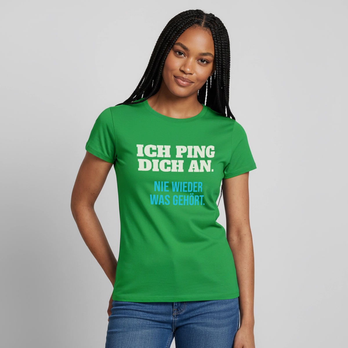 "Ich ping dich an. Nie wieder was gehört." Motiv-T-Shirt für Frauen, Farbe Kelly Green