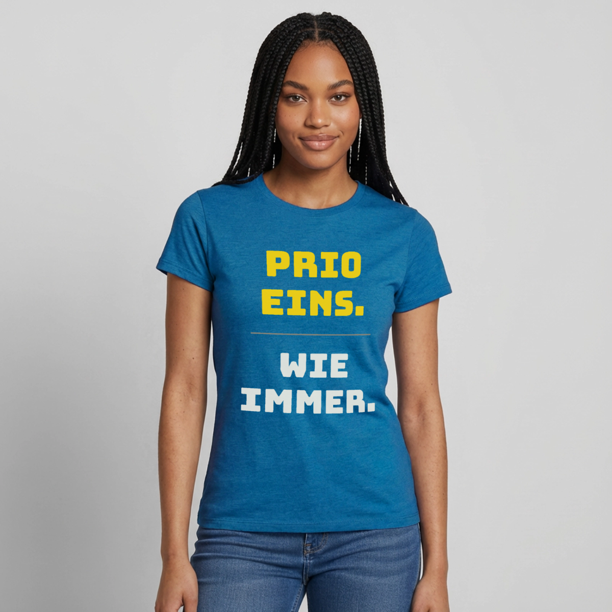 "Prio eins. Wie immer." Motiv-T-Shirt für Frauen, Farbe Antikblaues Saphir meliert