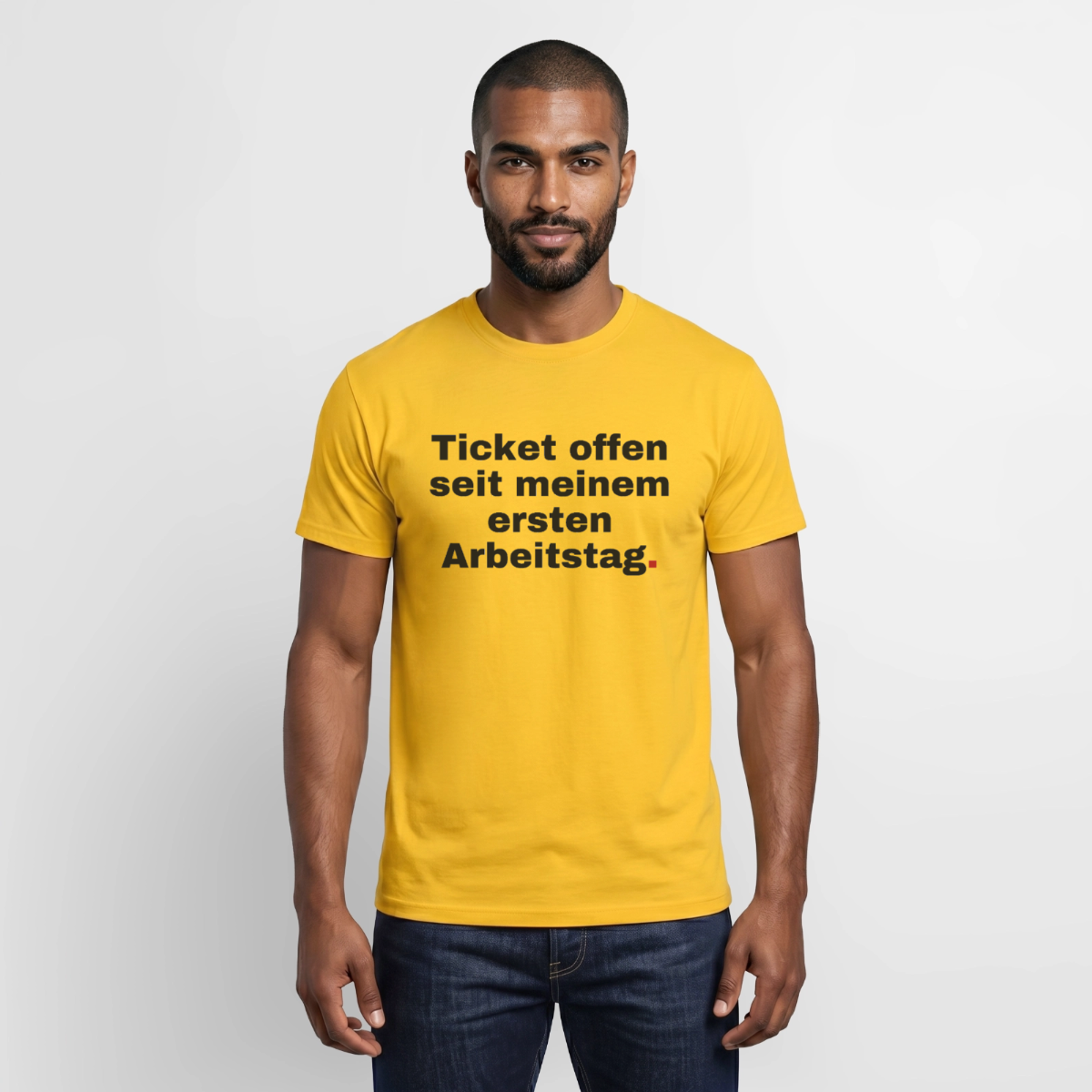 "Ticket offen seit meinem ersten Arbeitstag." Motiv-T-Shirt für Männer, Farbe Gelb