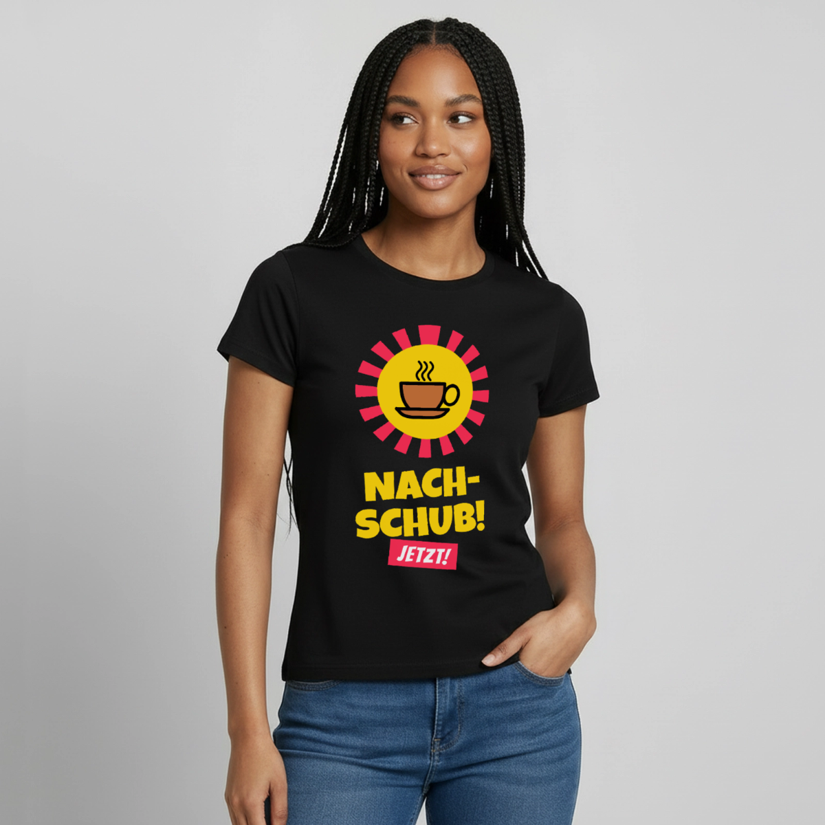 "Nachschub! Jetzt!" Motiv-T-Shirt für Frauen, Farbe Schwarz