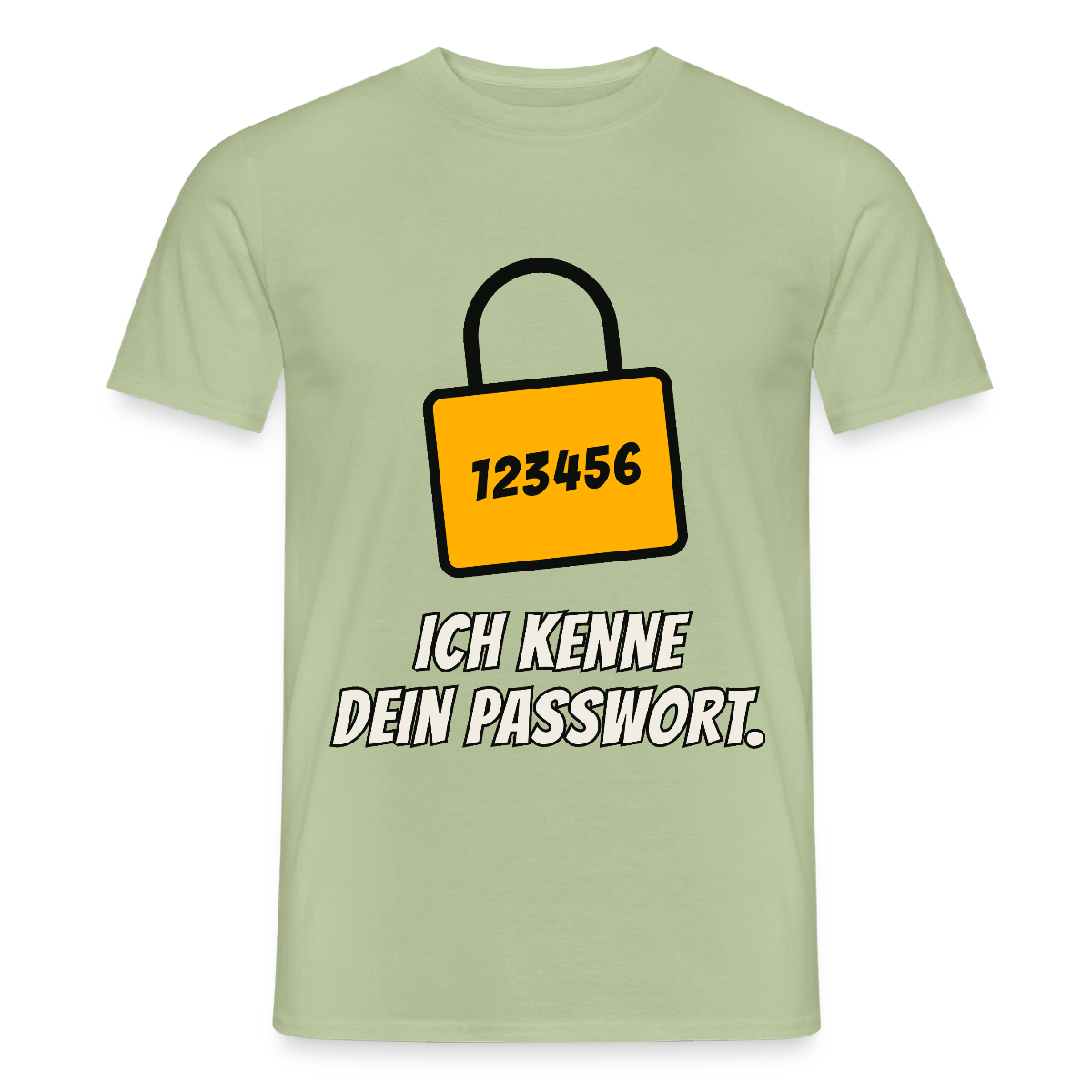Ich kenne dein Passwort. Motiv-T-Shirt für Männer, Farbe Sage