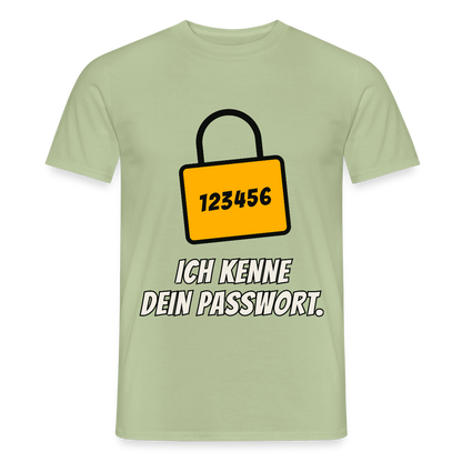 Ich kenne dein Passwort. Motiv-T-Shirt für Männer, Farbe Sage