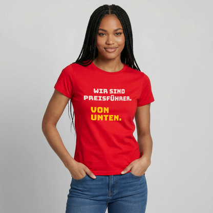 "Wir sind Preisführer. Von unten." Motiv-T-Shirt für Frauen, Farbe Rot