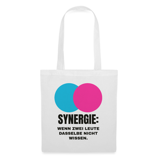 Synergie: Wenn zwei Leute dasselbe nicht wissen. Stoffbeutel, Farbe Weiß