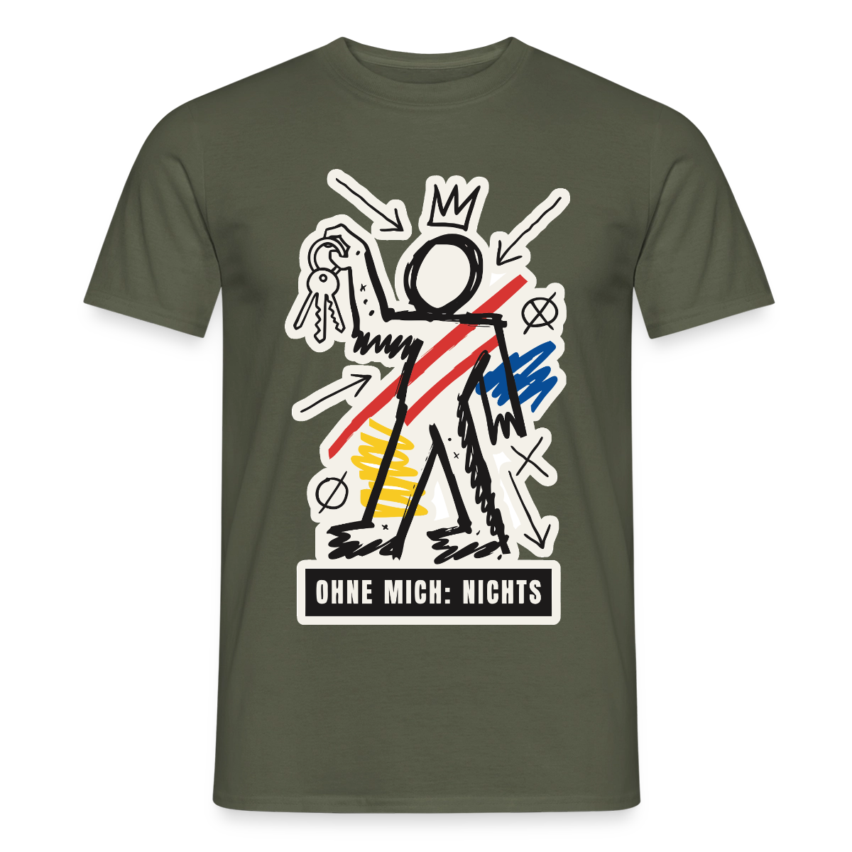 Ohne mich: nichts. Neo-Expressionismus-Motiv Motiv-T-Shirt für Männer, Farbe Militärgrün