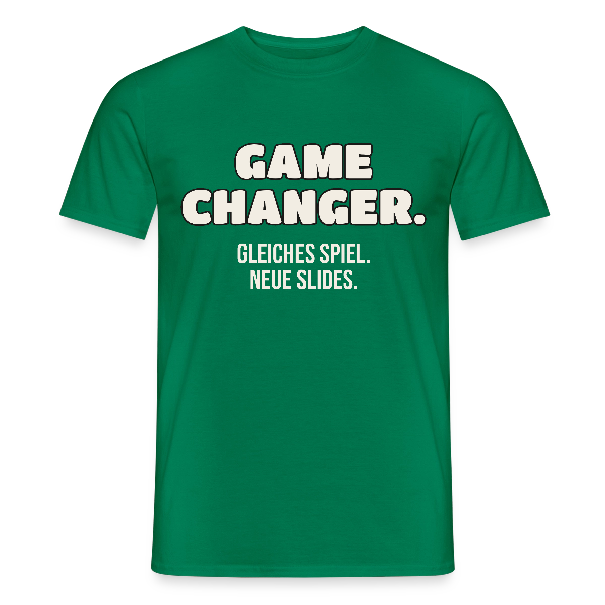 Game Changer. Gleiches Spiel. Neue Slides. Motiv-T-Shirt für Männer, Farbe Kelly Green