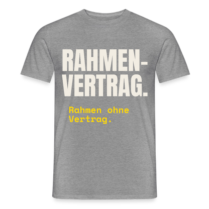 "Rahmenvertrag. Rahmen ohne Vertrag." Motiv-T-Shirt für Männer, Farbe Graphit meliert