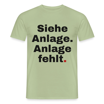 "Siehe Anlage. Anlage fehlt." Motiv-T-Shirt für Männer, Farbe Sage