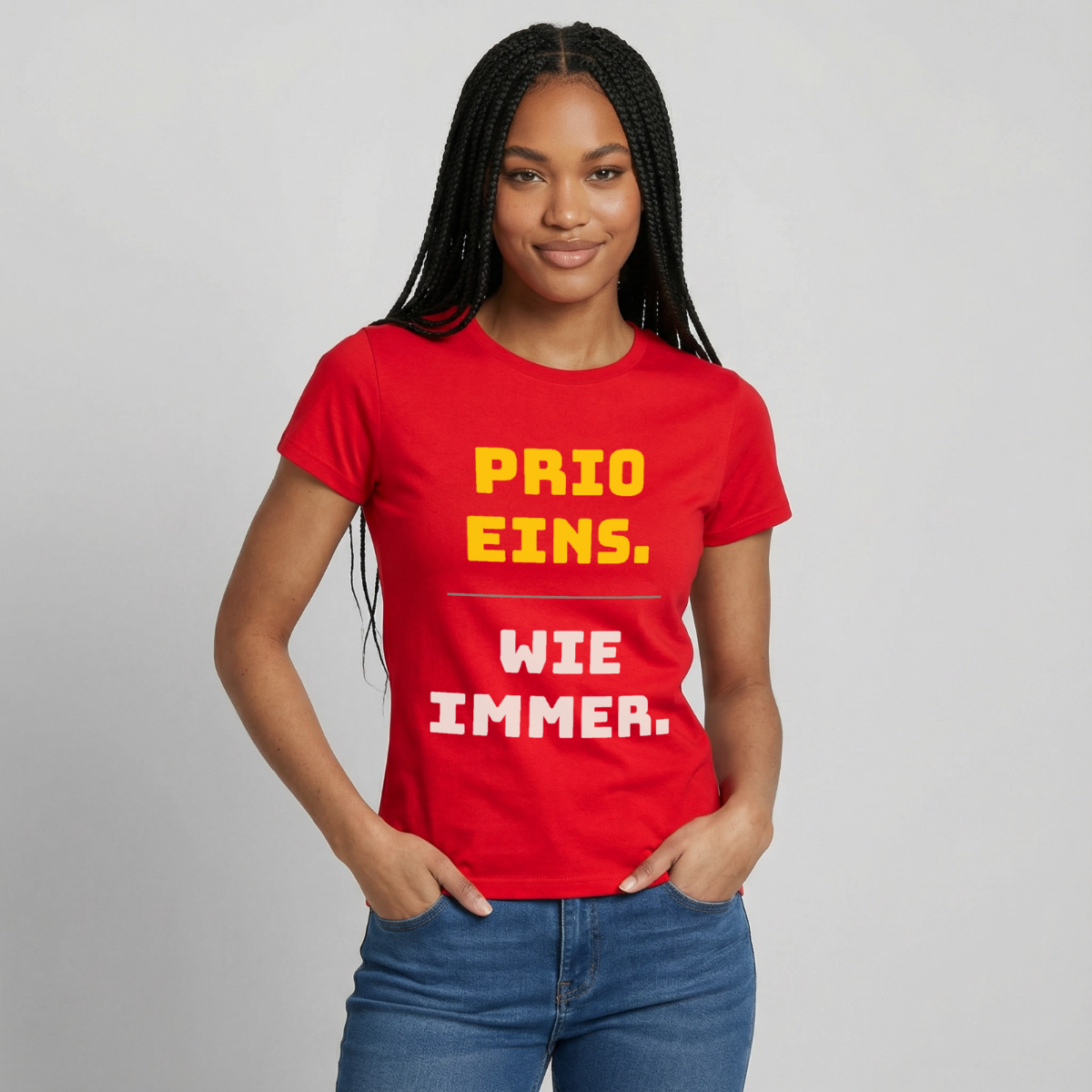 "Prio eins. Wie immer." Motiv-T-Shirt für Frauen, Farbe Rot