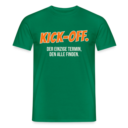 "Kick-off: der einzige Termin, den alle finden." Motiv-T-Shirt für Männer, Farbe Kelly Green