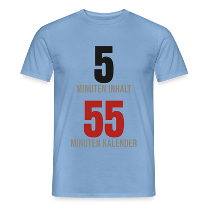 5 Minuten Inhalt, 55 Minuten Kalender Motiv-T-Shirt für Männer, Farbe Carolina Blue