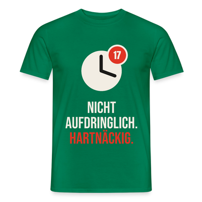 Nicht aufdringlich. Hartnäckig. Motiv-T-Shirt für Männer, Farbe Kelly Green