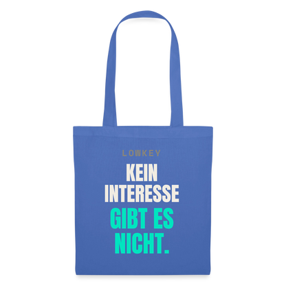 Lowkey. Kein Interesse gibt es nicht. Stoffbeutel, Farbe Hellblau