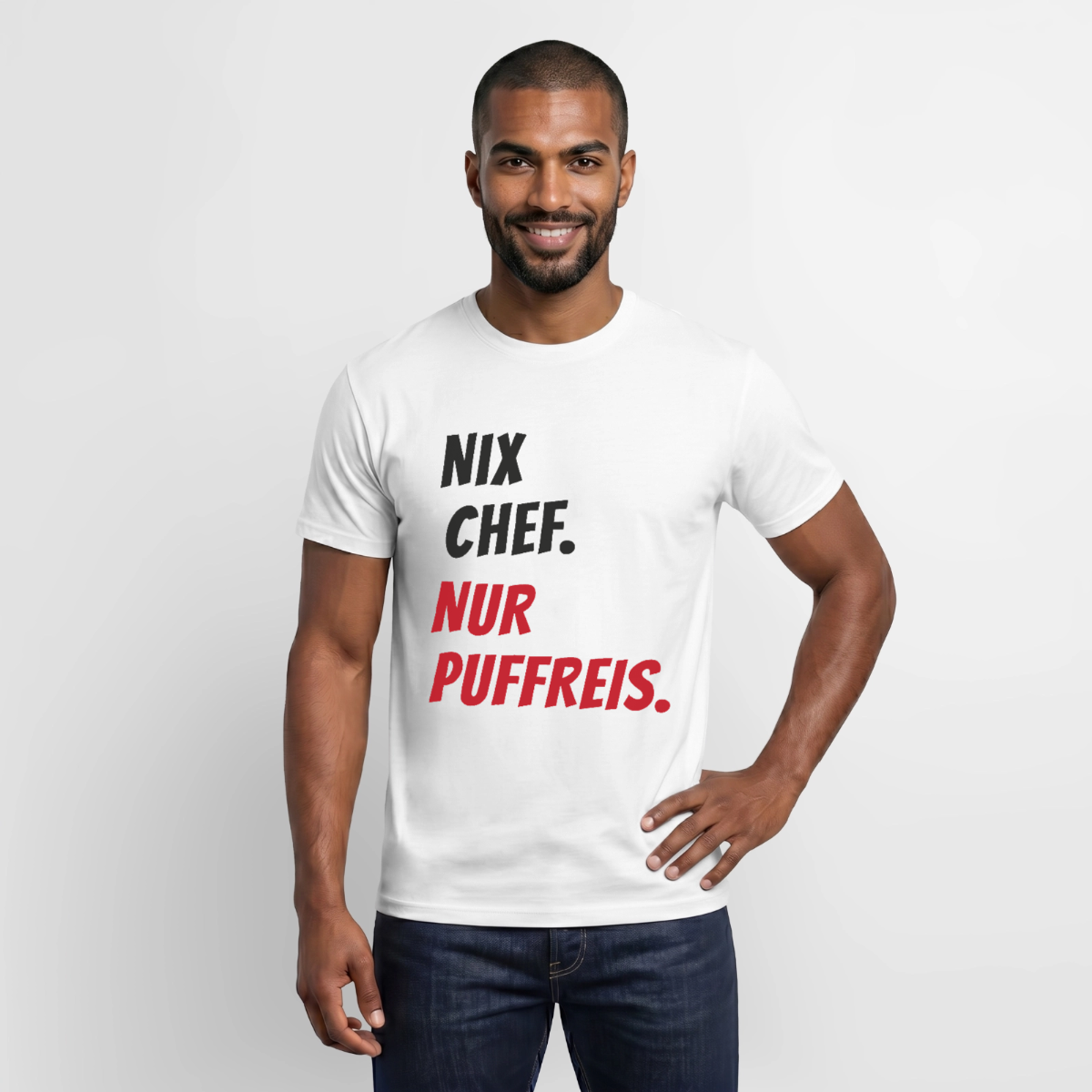 "Nix Chef. Nur Puffreis." Motiv-T-Shirt für Männer, Farbe Weiß