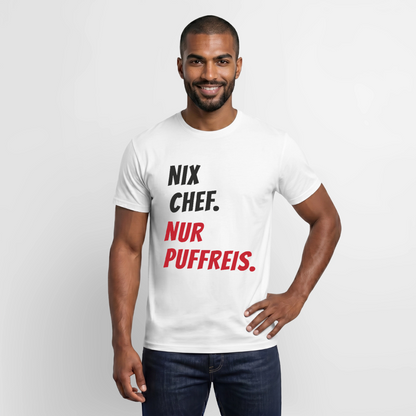 "Nix Chef. Nur Puffreis." Motiv-T-Shirt für Männer, Farbe Weiß