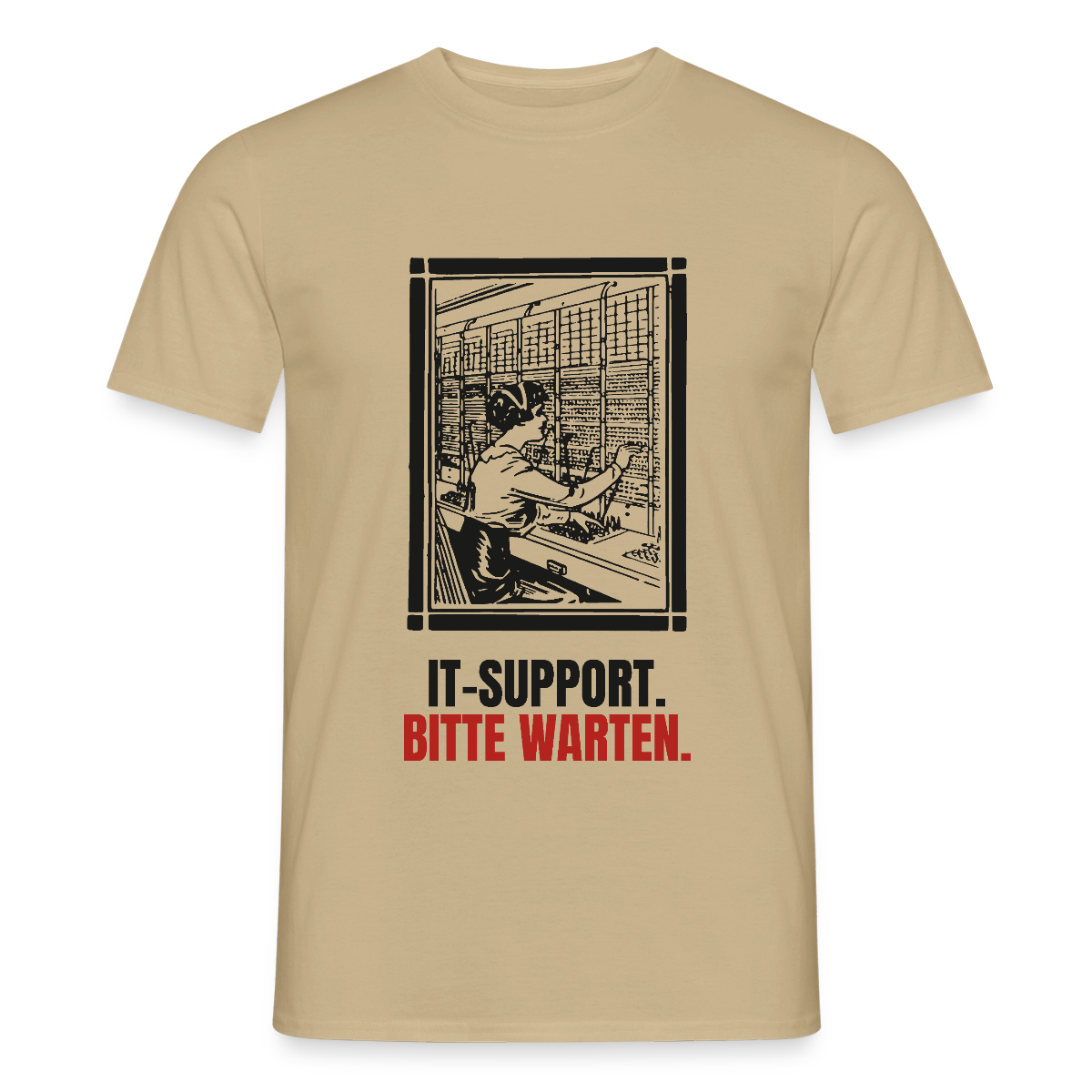 IT-Support. Bitte warten. Motiv-T-Shirt für Männer, Farbe Sandbeige