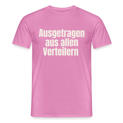 "Ausgetragen aus allen Verteilern" Motiv-T-Shirt für Männer, Farbe Pink