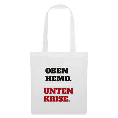 Oben Hemd, unten Krise Stoffbeutel, Farbe Weiß