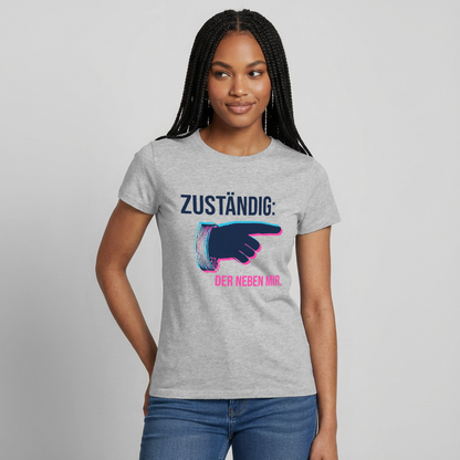 "Zuständig: der neben mir. Glitch-Motiv" Motiv-T-Shirt für Frauen, Farbe Grau meliert