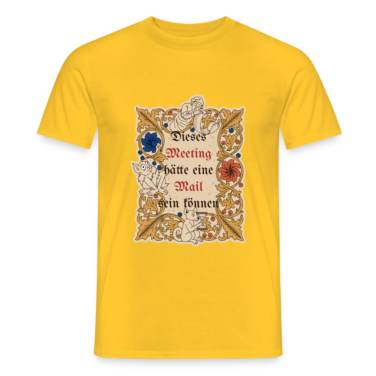 Dieses Meeting hätte eine Mail sein können. Buchmalerei-Motiv Motiv-T-Shirt für Männer, Farbe Gelb