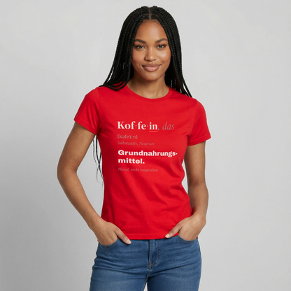 "Koffein, das: Grundnahrungsmittel." Motiv-T-Shirt für Frauen, Farbe Rot