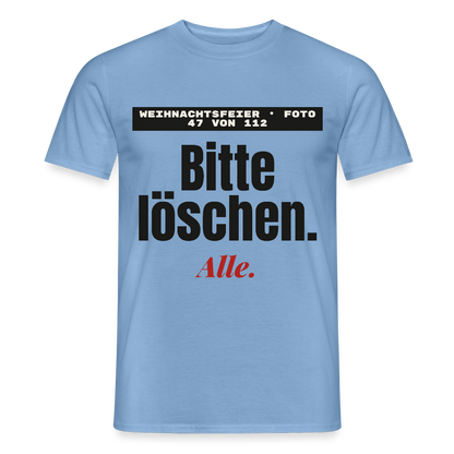 "Weihnachtsfeier, Foto 47 von 112: bitte löschen. Alle." Motiv-T-Shirt für Männer, Farbe Carolina Blue