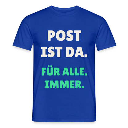 Post ist da. Für alle. Immer. Motiv-T-Shirt für Männer, Farbe Dunkelblau
