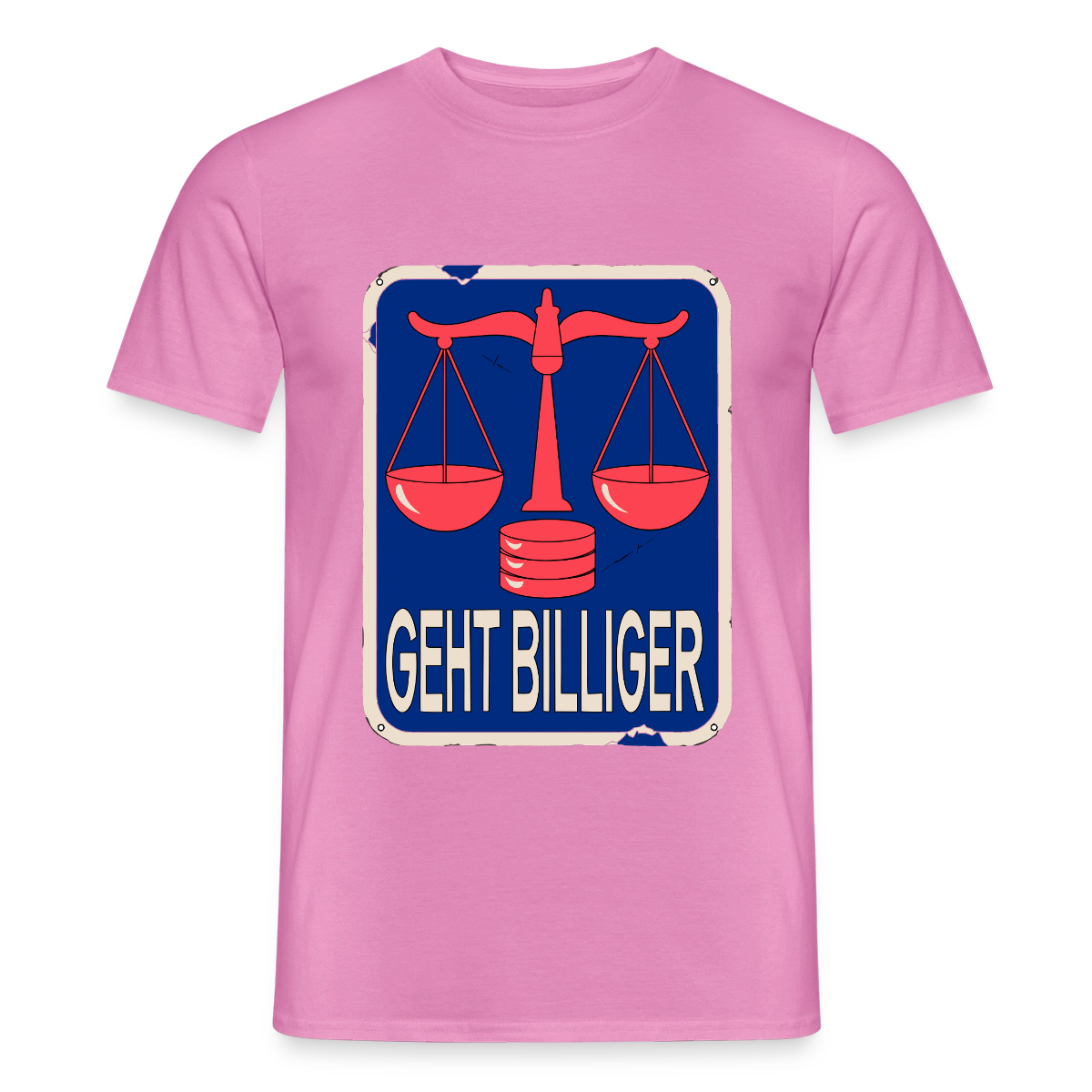 "Geht billiger. Emailschild-Motiv" Motiv-T-Shirt für Männer, Farbe Pink