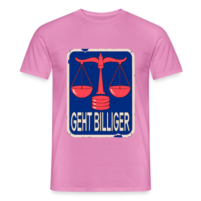 "Geht billiger. Emailschild-Motiv" Motiv-T-Shirt für Männer, Farbe Pink