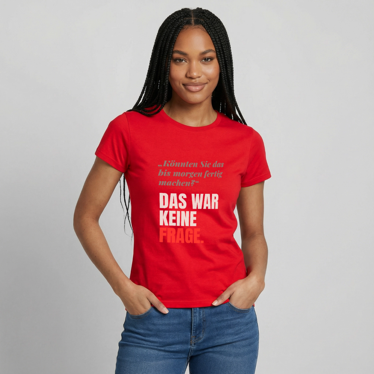 "Das war keine Frage." Motiv-T-Shirt für Frauen, Farbe Rot