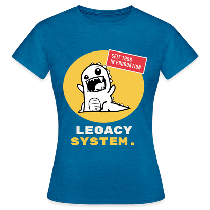 Legacy System. Seit 1998 in Produktion. Motiv-T-Shirt für Frauen, Farbe Antikblaues Saphir meliert
