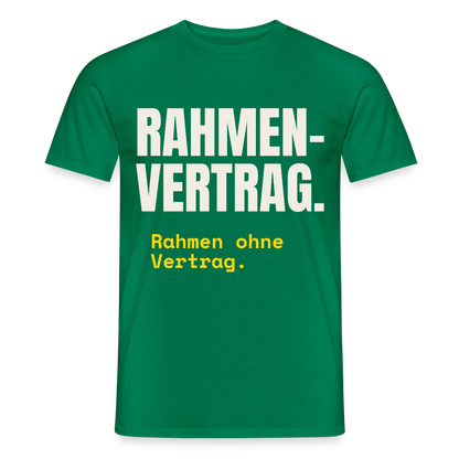 "Rahmenvertrag. Rahmen ohne Vertrag." Motiv-T-Shirt für Männer, Farbe Kelly Green