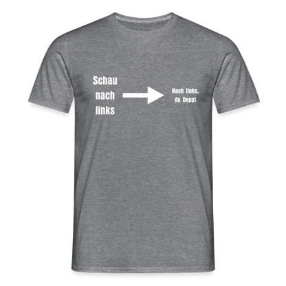 "Schau nach links" Motiv-T-Shirt für Männer - Graphit meliert