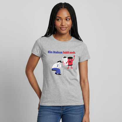 "Ein Haken fehlt noch. Comic-Motiv" Motiv-T-Shirt für Frauen, Farbe Grau meliert