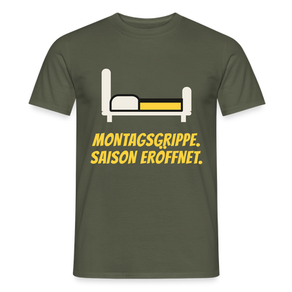 Montagsgrippe. Saison eröffnet. Motiv-T-Shirt für Männer, Farbe Militärgrün